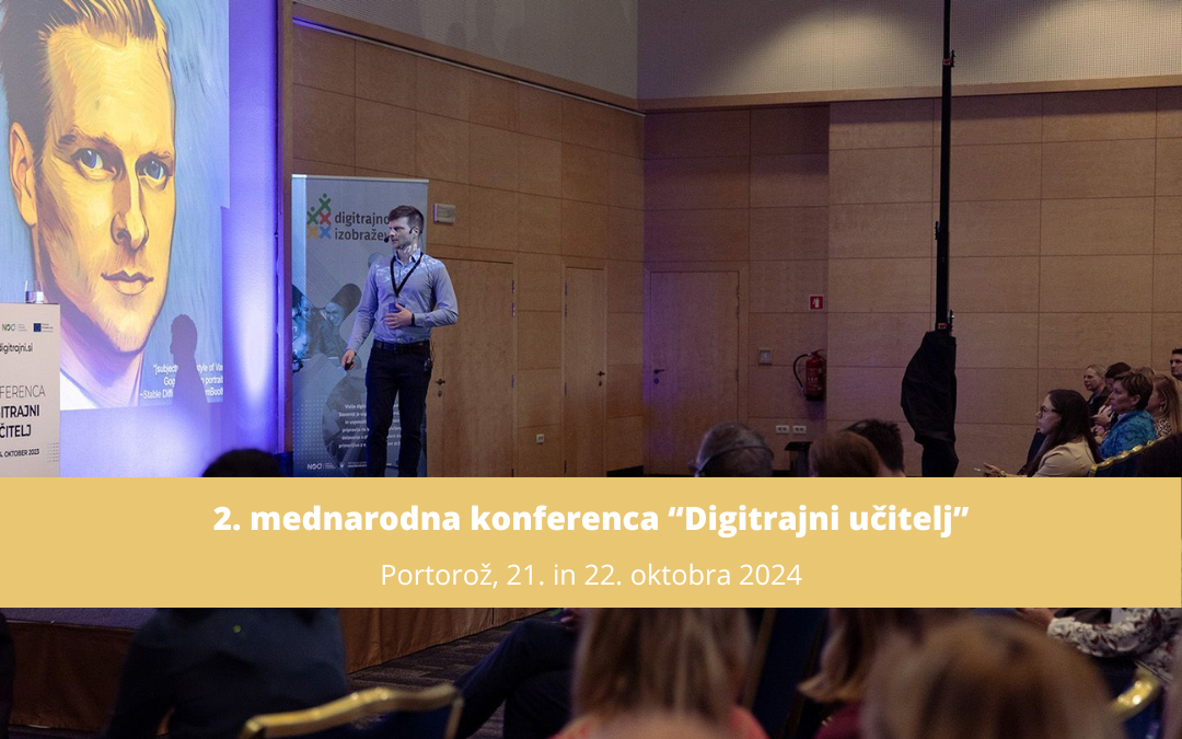 2. mednarodna konferenca Digitrajni učitelj