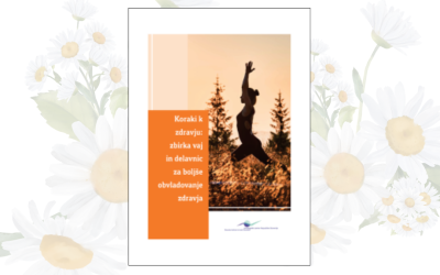 Koraki k zdravju: zbirka vaj in delavnic za boljše obvladovanje zdravja