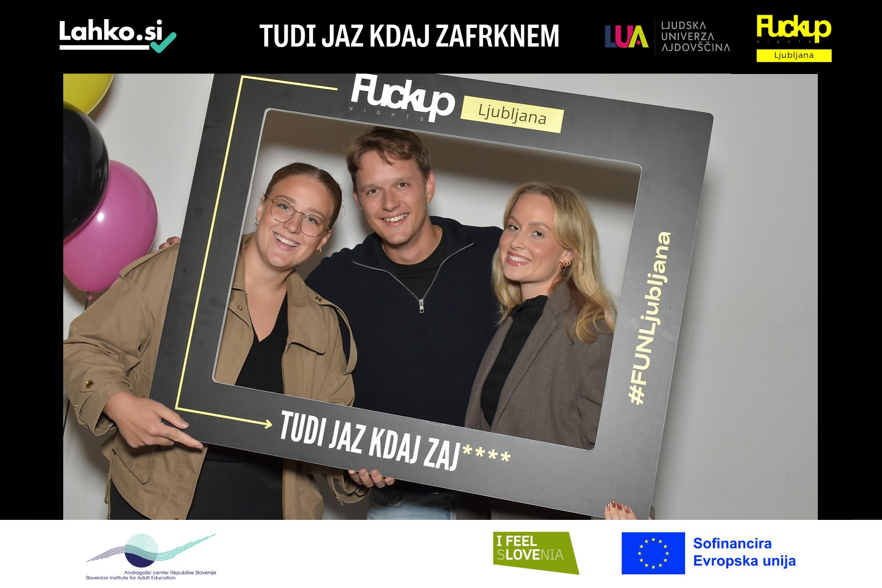 Tudi jaz kdaj zafrknem, Ajdovščina Tudi jaz kdaj zafrknem, Ajdovščina