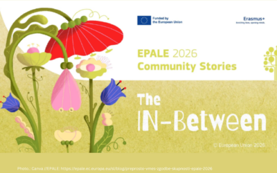Preprosto vmes: pristne zgodbe, ki povezujejo skupnost EPALE